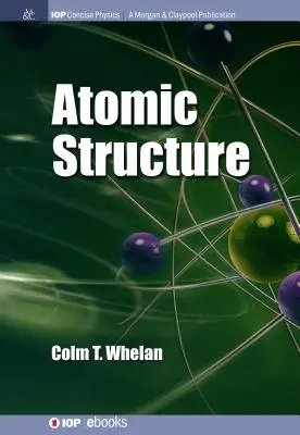 Structura atomică - Atomic Structure