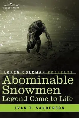 Oamenii de zăpadă abominabili, legenda prind viață - Abominable Snowmen, Legend Come to Life