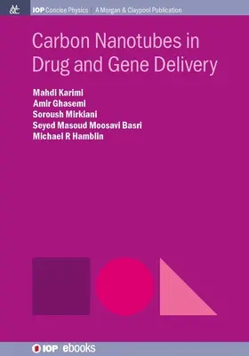 Nanotuburi de carbon în administrarea medicamentelor și a genelor - Carbon Nanotubes in Drug and Gene Delivery