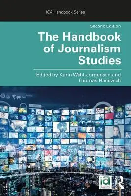 Manualul de studii jurnalistice - The Handbook of Journalism Studies