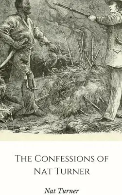 Confesiunile lui Nat Turner - The Confessions of Nat Turner
