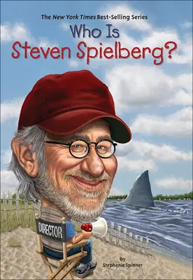 Cine este Steven Spielberg? - Who Is Steven Spielberg?