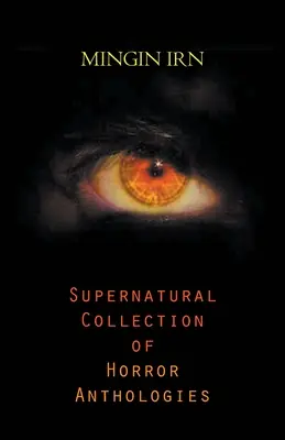 Supernatural Colecție de antologii de groază - Supernatural Collection of Horror Anthologies