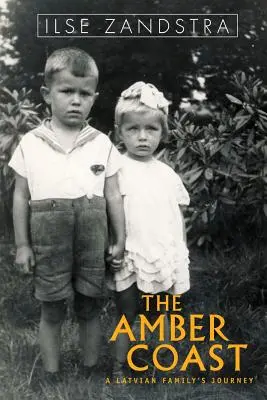 Coasta de chihlimbar: Călătoria unei familii letone - The Amber Coast: A Latvian Family's Journey