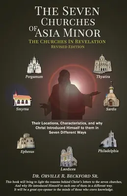 Cele șapte Biserici din Asia Mică: Bisericile din Apocalipsă - The Seven Churches Of Asia Minor: The Churches in Revelation