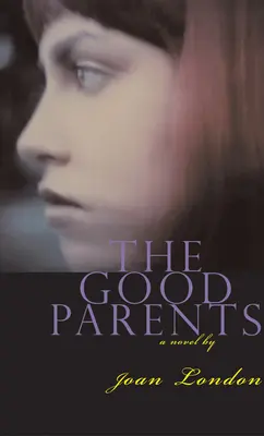 Părinții buni - The Good Parents