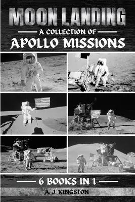 Moon Landing: O colecție de misiuni Apollo - Moon Landing: A Collection Of Apollo Missions