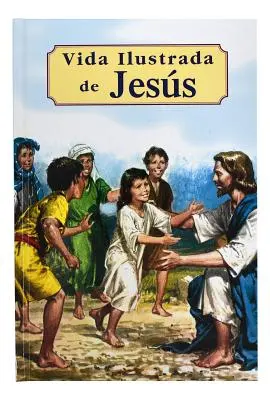 Vida Ilustrada de Jesus (Viața ilustrată a lui Iisus) - Vida Ilustrada de Jesus