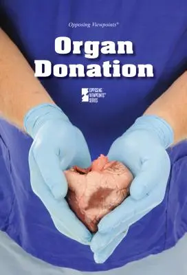 Donarea de organe - Organ Donation