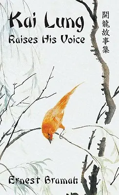Kai Lung își ridică vocea - Kai Lung Raises His Voice