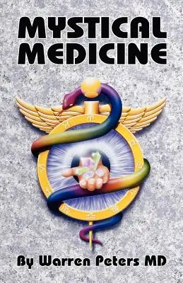Medicina mistică - Mystical Medicine