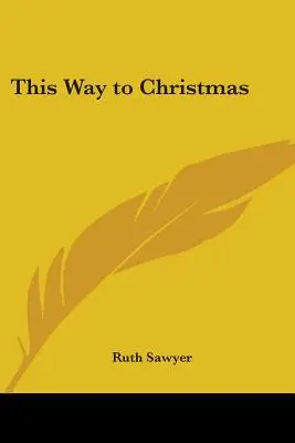 În acest fel spre Crăciun - This Way to Christmas