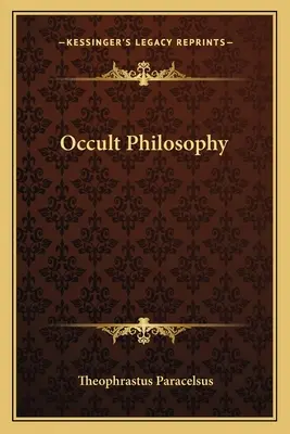 Filosofia ocultă - Occult Philosophy