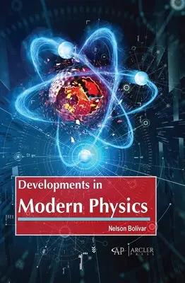 Evoluții în fizica modernă - Developments in Modern Physics