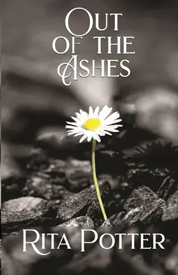 Din cenușă (Out of the Ashes) - Out of the Ashes