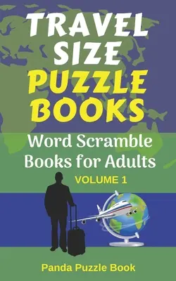 Cărți puzzle de dimensiuni de călătorie: Cărți Word Scramble pentru adulți - Travel Size Puzzle Books: Word Scramble Books for Adults