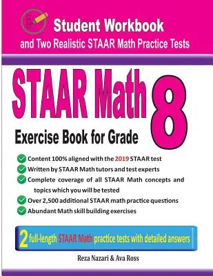 STAAR Math Exercise Book for Grade 8: Caiet de lucru pentru elevi și două teste STAAR Math realiste - STAAR Math Exercise Book for Grade 8: Student Workbook and Two Realistic STAAR Math Tests