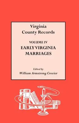 Căsătorii timpurii din Virginia - Early Virginia Marriages