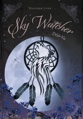 Observatorul cerului: Dj Vu - Sky Watcher: Dj Vu