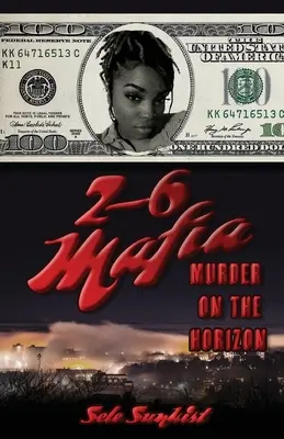 2-6 Mafia: Crimă la orizont - 2-6 Mafia: Murder on the Horizon