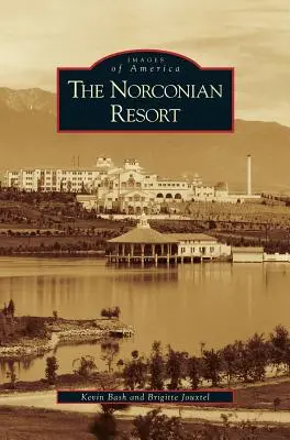Stațiunea Norconian - Norconian Resort