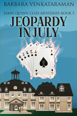 Jeopardy în iulie - Jeopardy In July
