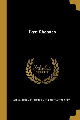 Ultimele seceri - Last Sheaves