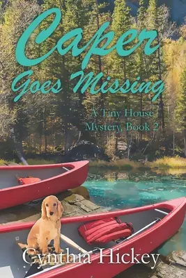 Caper Goes Missing: Un mister curat și confortabil Large Print - Caper Goes Missing: A clean cozy mystery Large Print