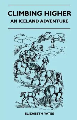 Urcând mai sus - O aventură în Islanda - Climbing Higher - An Iceland Adventure