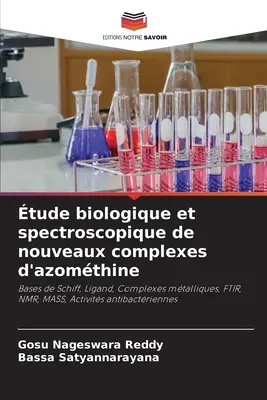 Tude biologique et spectroscopique de nouveaux complexes d'azomthine - tude biologique et spectroscopique de nouveaux complexes d'azomthine