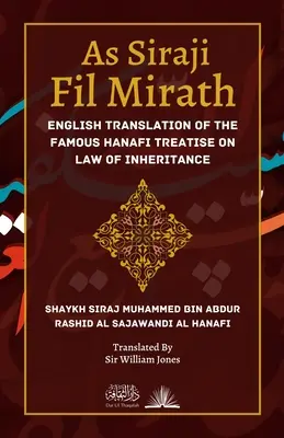 As Siraji Fil Mirath: Traducerea în limba engleză a celebrului tratat Hanafi privind dreptul de moștenire - As Siraji Fil Mirath: English Translation of the famous Hanafi treatise on Law of Inheritance