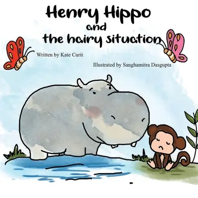 Hipopotamul Henry și situația păroasă - Henry the Hippo and the Hairy Situation