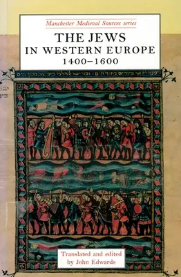 Evreii în Europa de Vest, 1400-1600 - The Jews in Western Europe, 1400-1600