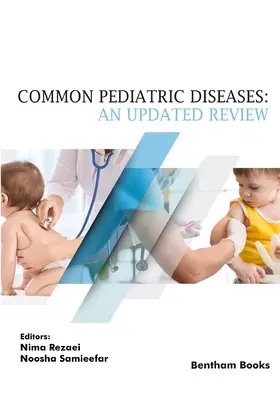 Boli pediatrice comune: O revizuire actualizată - Common Pediatric Diseases: An Updated Review