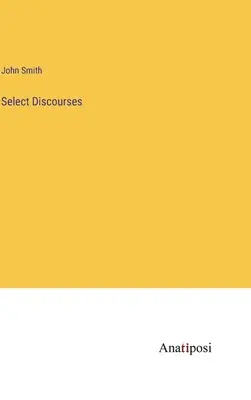 Discursuri selectate - Select Discourses