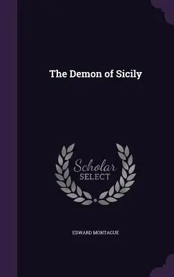 Demonul din Sicilia (The Demon of Sicily) - The Demon of Sicily