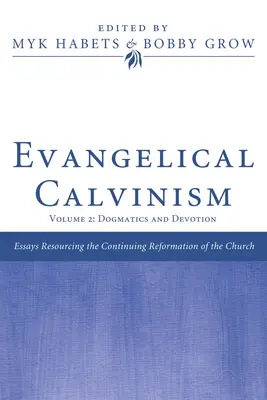 Calvinismul evanghelic - Evangelical Calvinism