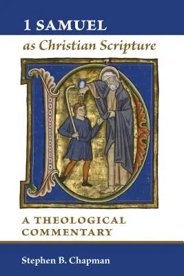 1 Samuel ca Scriptură creștină: Un comentariu teologic - 1 Samuel as Christian Scripture: A Theological Commentary
