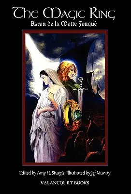 Inelul magic: Ediție ilustrată de lux - The Magic Ring: Deluxe Illustrated Edition