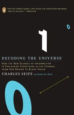 Decoding the Universe: Cum explică noua știință a informației totul în cosmos, de la creierul nostru la găurile negre - Decoding the Universe: How the New Science of Information Is Explaining Everythingin the Cosmos, fromOu r Brains to Black Holes