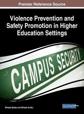 Prevenirea violenței și promovarea siguranței în cadrul învățământului superior - Violence Prevention and Safety Promotion in Higher Education Settings