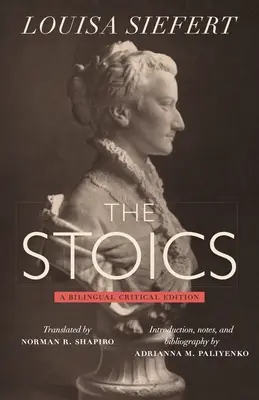 The Stoics: O ediție critică bilingvă - The Stoics: A Bilingual Critical Edition