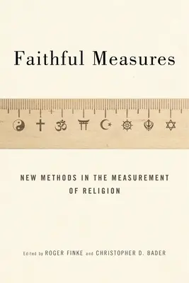 Faithful Measures: Noi metode de măsurare a religiei - Faithful Measures: New Methods in the Measurement of Religion