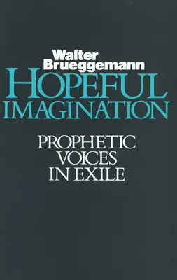Imaginație plină de speranță - Hopeful Imagination