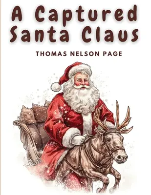 Un Moș Crăciun capturat - A Captured Santa Claus