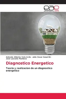Diagnosticul Energetic - Diagnostico Energetico