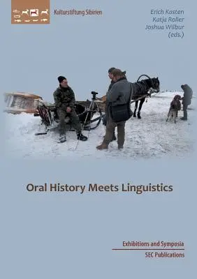 Istoria orală întâlnește lingvistica - Oral History meets Linguistics
