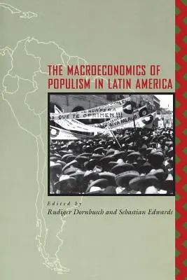 Macroeconomia populismului în America Latină - The Macroeconomics of Populism in Latin America