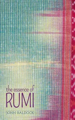 Esența lui Rumi - The Essence of Rumi