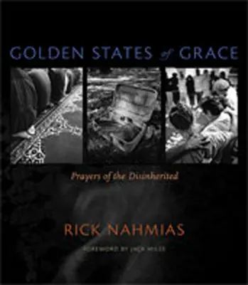Golden States of Grace: Rugăciunile celor dezmoșteniți (Prayers of the Disinherited) - Golden States of Grace: Prayers of the Disinherited